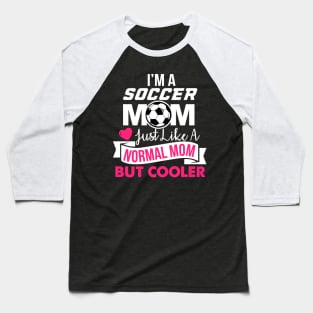 Soccer Mom Baseball T-Shirt